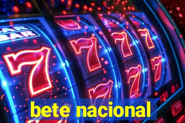 bete nacional